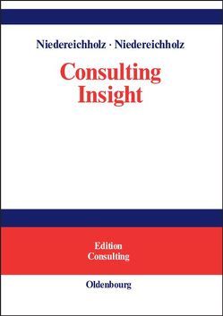 Consulting Insight von Niedereichholz,  Christel, Niedereichholz,  Joachim