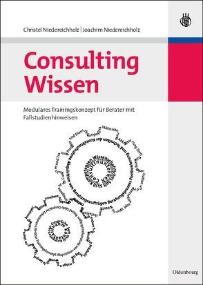Consulting Wissen von Niedereichholz,  Christel, Niedereichholz,  Joachim