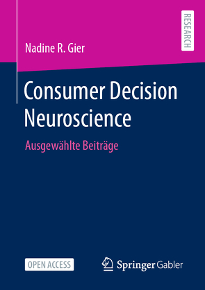 Consumer Decision Neuroscience von Gier,  Nadine R.