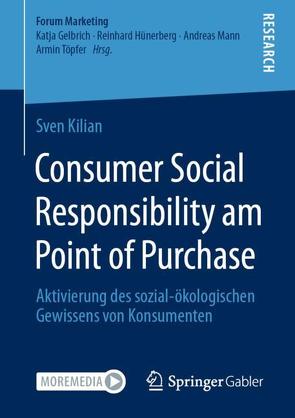 Consumer Social Responsibility am Point of Purchase von Kilian,  Sven