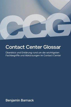 Contact Center Glossar von Barnack,  Benjamin