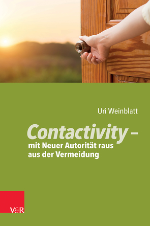 Contactivity – mit Neuer Autorität raus aus der Vermeidung von Weinblatt,  Uri