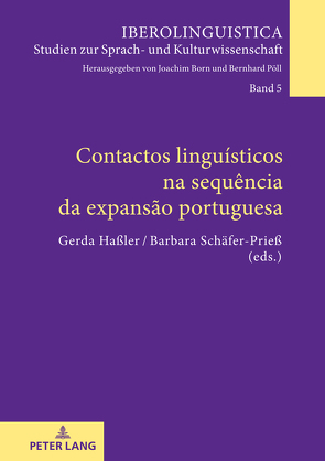 Contactos linguísticos na sequência da expansão portuguesa von Hassler,  Gerda, Schäfer-Prieß,  Barbara