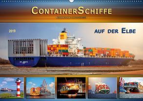 Containerschiffe auf der Elbe (Wandkalender 2019 DIN A2 quer) von Roder,  Peter
