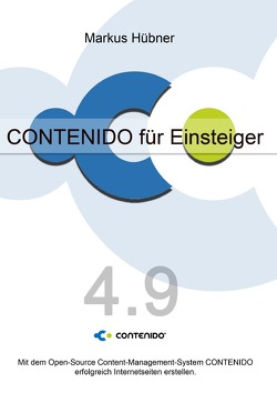 CONTENIDO für Einsteiger (4.9.x) von Hübner,  Markus