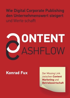 Content & Cashflow von Fux,  Konrad