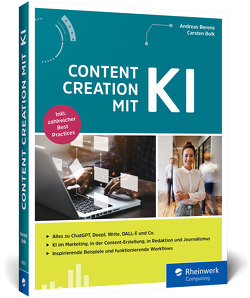 Content Creation mit KI von Berens,  Andreas, Bolk,  Carsten
