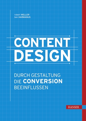 Content Design von Harmanus,  Ben, Weller,  Robert
