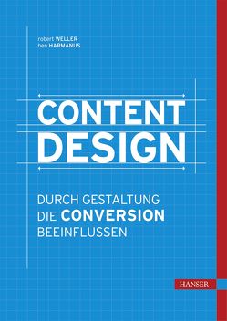 Content Design von Harmanus,  Ben, Weller,  Robert