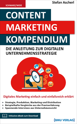Content Marketing Kompendium von Ascherl,  Stefan