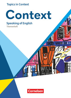 Context – Allgemeine Ausgabe 2022 – Oberstufe von Baasner,  Martina, Bartscherer,  Irene, Braun,  Lisa, Buchholz,  Sabine, Dietrich,  Wiebke Bettina, Leithner-Brauns,  Annette, Loh,  Sylvia, Lorenz,  Benjamin, Maloney,  Paul, Ohlmann,  Pascal, Ohmsieder,  Birgit, Sedlatschek,  Andreas, Walther,  Veronika