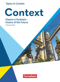 Context – Allgemeine Ausgabe 2022 – Oberstufe von Baasner,  Martina, Bartscherer,  Irene, Braun,  Lisa, Buchholz,  Sabine, Dietrich,  Wiebke Bettina, Leithner-Brauns,  Annette, Loh,  Sylvia, Lorenz,  Benjamin, Maloney,  Paul, Ohlmann,  Pascal, Ohmsieder,  Birgit, Sedlatschek,  Andreas, Walther,  Veronika