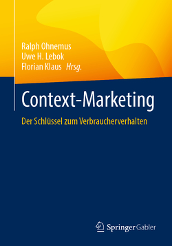 Context-Marketing von Klaus,  Florian, Lebok,  Uwe H., Ohnemus,  Ralph
