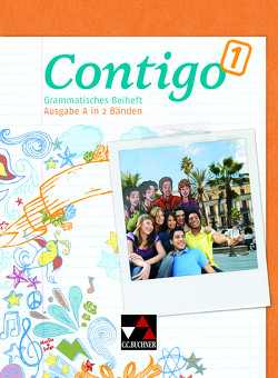 Contigo A / Contigo A Grammatisches Beiheft 1 von Duncker,  Mónica, Freudenstein,  Martha, Hammer,  Eva-Maria