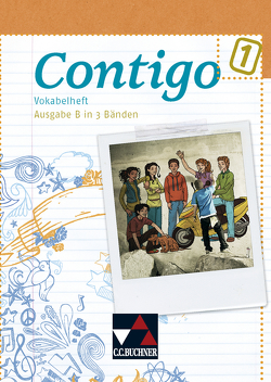 Contigo B / Contigo B Vokabelheft 1 von Duncker,  Mónica, Hammer,  Eva-Maria, Schürger,  Carolin