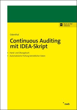 Continuous Auditing mit IDEA-Skript von Odenthal,  Roger