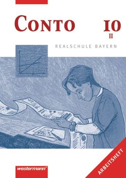 Conto für Realschulen in Bayern – Ausgabe 2001 von Huber,  Anton, Jahreiß,  Manfred, Pritscher,  Jakob, Welzenbach,  Sabine