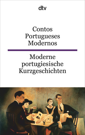 Contos Portugueses Modernos Moderne portugiesische Kurzgeschichten von Schuldes,  Ulrike