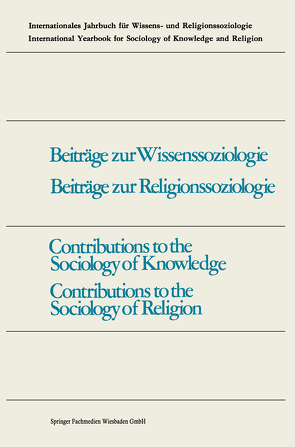 Contributions to the Sociology of Knowledge / Contributions to the Sociology of Religion von Schütze,  Fritz