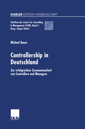 Controllership in Deutschland von Bauer,  Michael