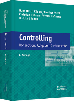 Controlling von Friedl,  Gunther, Hofmann,  Christian, Hofmann,  Yvette E., Küpper,  Hans-Ulrich, Pedell,  Burkhard