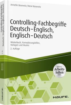 Controlling-Fachbegriffe Deutsch-Englisch, Englisch-Deutsch – inkl. Arbeitshilfen online von Bosewitz,  Annette, Bosewitz,  René