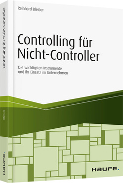 Controlling für Nicht-Controller von Bleiber,  Reinhard