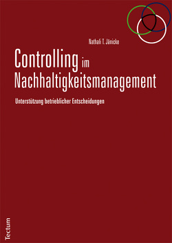 Controlling im Nachhaltigkeitsmanagement von Jänicke,  Nathali T.