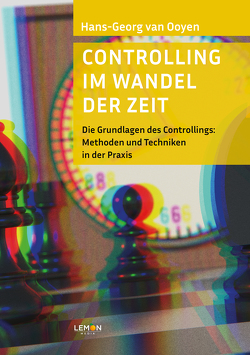Controlling im Wandel der Zeit von van Ooyen,  Hans-Georg