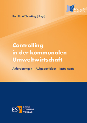 Controlling in der kommunalen Umweltwirtschaft von Wöbbeking,  Karl H.