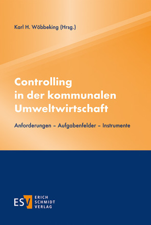 Controlling in der kommunalen Umweltwirtschaft von Wöbbeking,  Karl H.