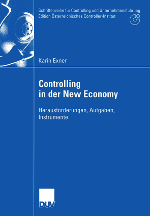 Controlling in der New Economy von Exner,  Karin