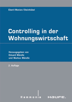 Controlling in der Wohnungswirtschaft von Ebert,  Günter, Monien,  Frank, Steinhübel,  Volker