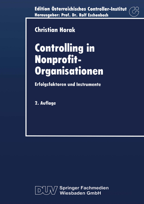 Controlling in Nonprofit-Organisationen von Horak,  Christian