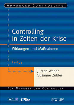 Controlling in Zeiten der Krise von Weber,  Juergen, Zubler,  Susanne