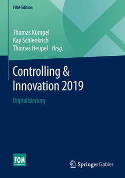 Controlling & Innovation 2019 von Heupel,  Thomas, Kümpel,  Thomas, Schlenkrich,  Kay