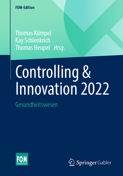 Controlling & Innovation 2022 von Heupel,  Thomas, Kümpel,  Thomas, Schlenkrich,  Kay