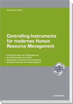 Controlling-Instrumente für modernes Human Resources Management von Klein,  Andreas