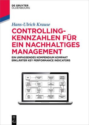 Controlling-Kennzahlen für ein nachhaltiges Management von Krause,  Hans-Ulrich