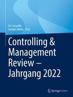 Controlling & Management Review – Jahrgang 2022 von Schäffer,  Utz, Weber,  Juergen