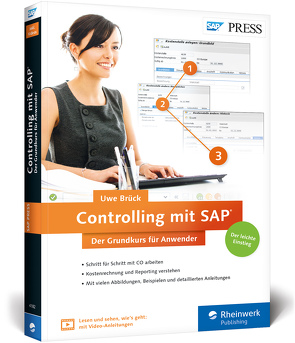 Controlling mit SAP: Der Grundkurs für Anwender von Brück,  Uwe