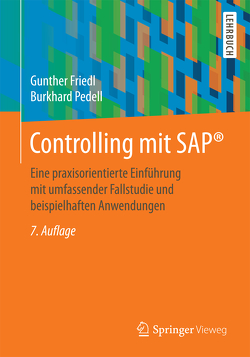 Controlling mit SAP® von Friedl,  Gunther, Pedell,  Burkhard