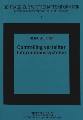 Controlling verteilter Informationssysteme von Aurenz,  Heiko