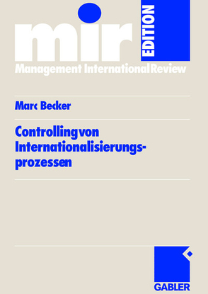 Controlling von Internationalisierungs-prozessen von Becker,  Marc