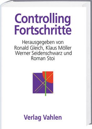 Controllingfortschritte von Gleich,  Ronald, Möller,  Klaus, Seidenschwarz,  Werner, Stoi,  Roman
