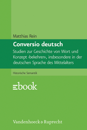 Conversio deutsch von Rein,  Matthias