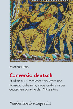 Conversio deutsch von Rein,  Matthias
