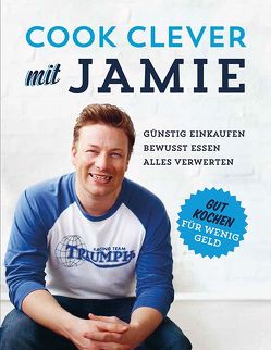 Cook clever mit Jamie von Oliver,  Jamie