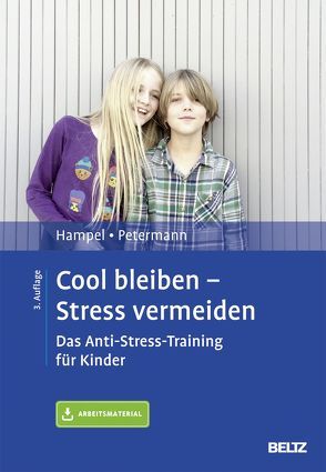 Cool bleiben – Stress vermeiden von Hampel,  Petra, Petermann,  Franz