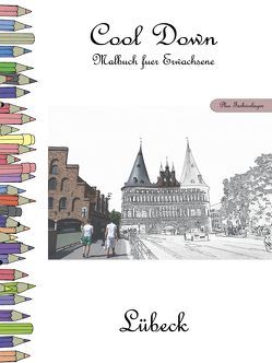 Cool Down – Malbuch für Erwachsene: Lübeck [Plus Farbvorlage] von Herpers,  York P.